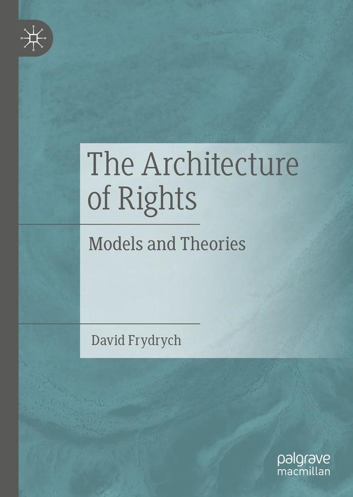 Produktbild: The Architecture of Rights | David Frydrych