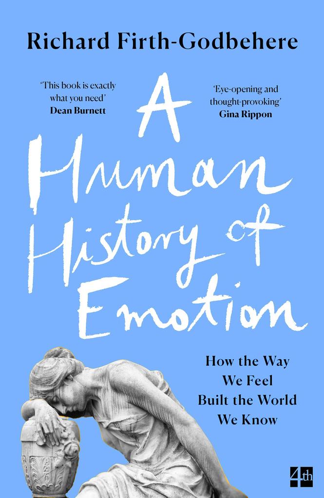 Produktbild: A Human History of Emotion | Richard Firth-Godbehere