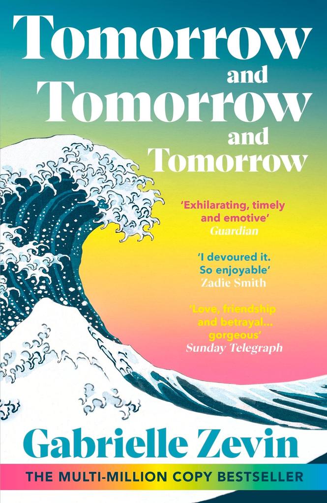 Produktbild: Tomorrow, and Tomorrow, and Tomorrow | Gabrielle Zevin