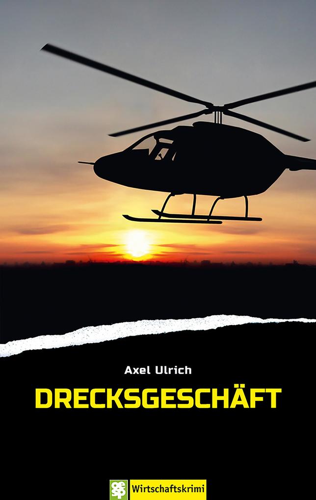 Produktbild: Drecksgeschäft | Axel Ulrich