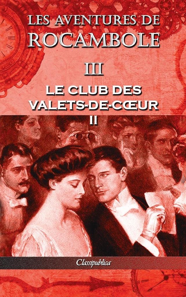 Produktbild: Les aventures de Rocambole III | Pierre Alexis Ponson Du Terrail