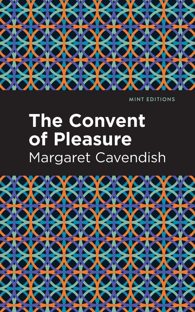 Produktbild: The Convent of Pleasure | Margaret Cavendish
