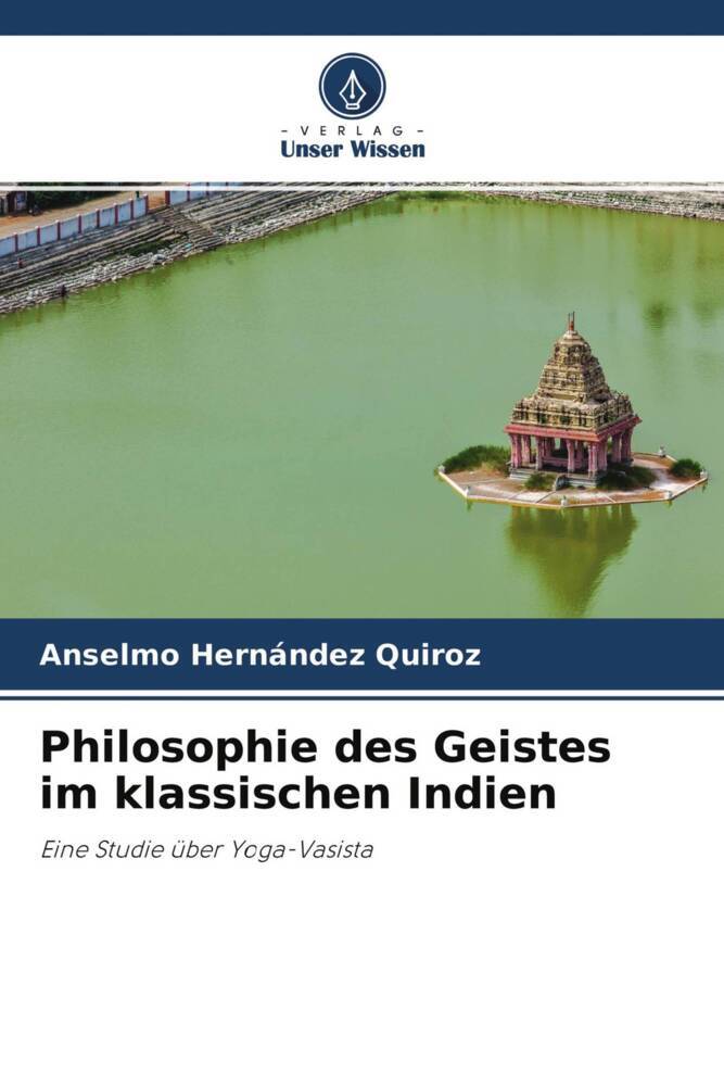 Philosophie des Geistes im klassischen Indien als Buch (kartoniert)