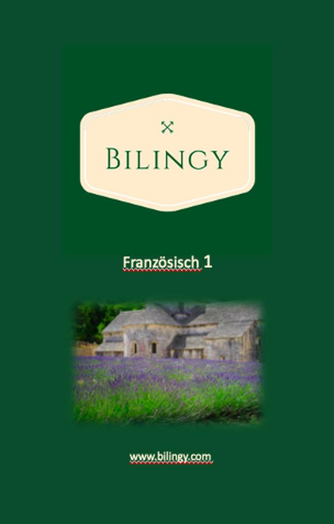 Produktbild: Französisch 1 (Bilingy Französisch, #1) | Bilingy Französisch