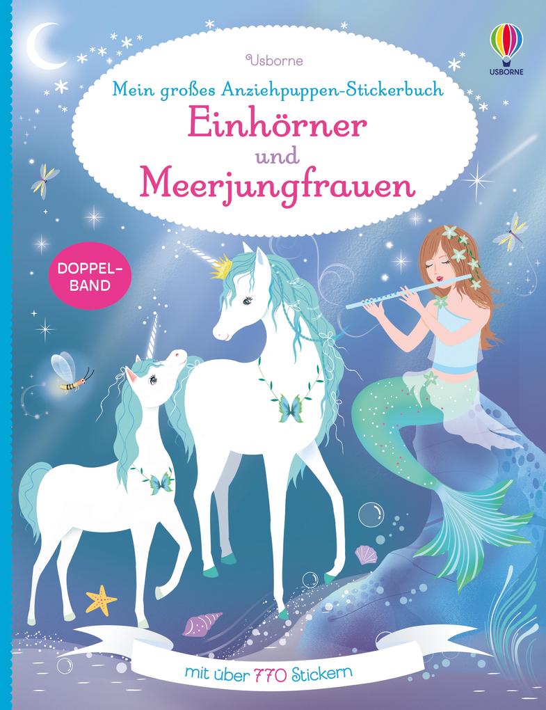 Produktbild: Mein großes Anziehpuppen-Stickerbuch: Einhörner und Meerjungfrauen | Fiona Watt