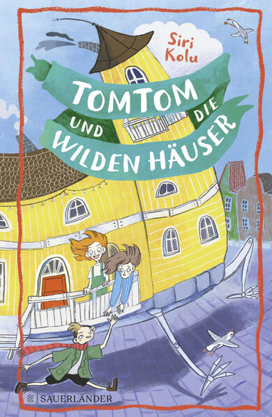 Produktbild: Tomtom und die wilden Häuser | Siri Kolu