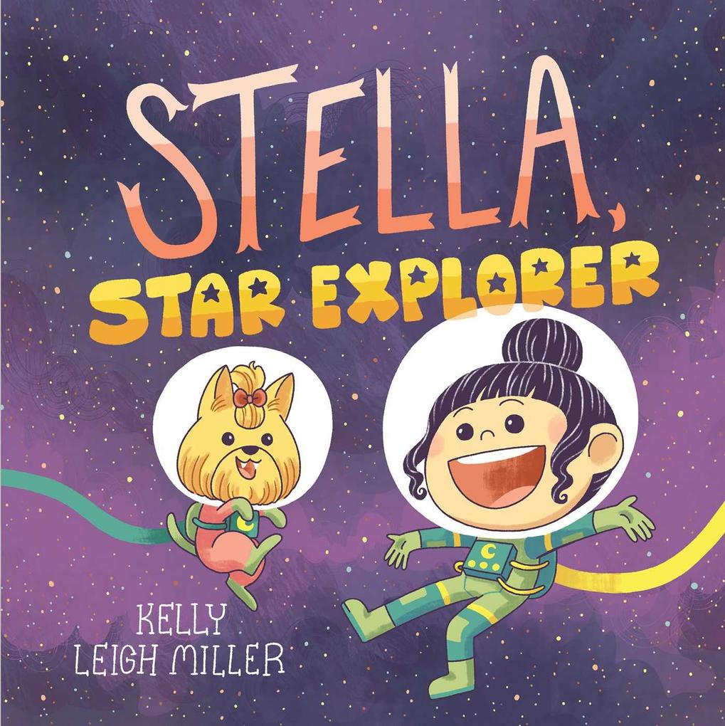 Produktbild: Stella, Star Explorer | Kelly Leigh Miller