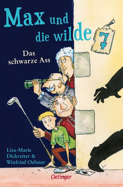 Produktbild: Max und die wilde 7 1. Das schwarze Ass | Lisa-Marie Dickreiter, Winfried Oelsner