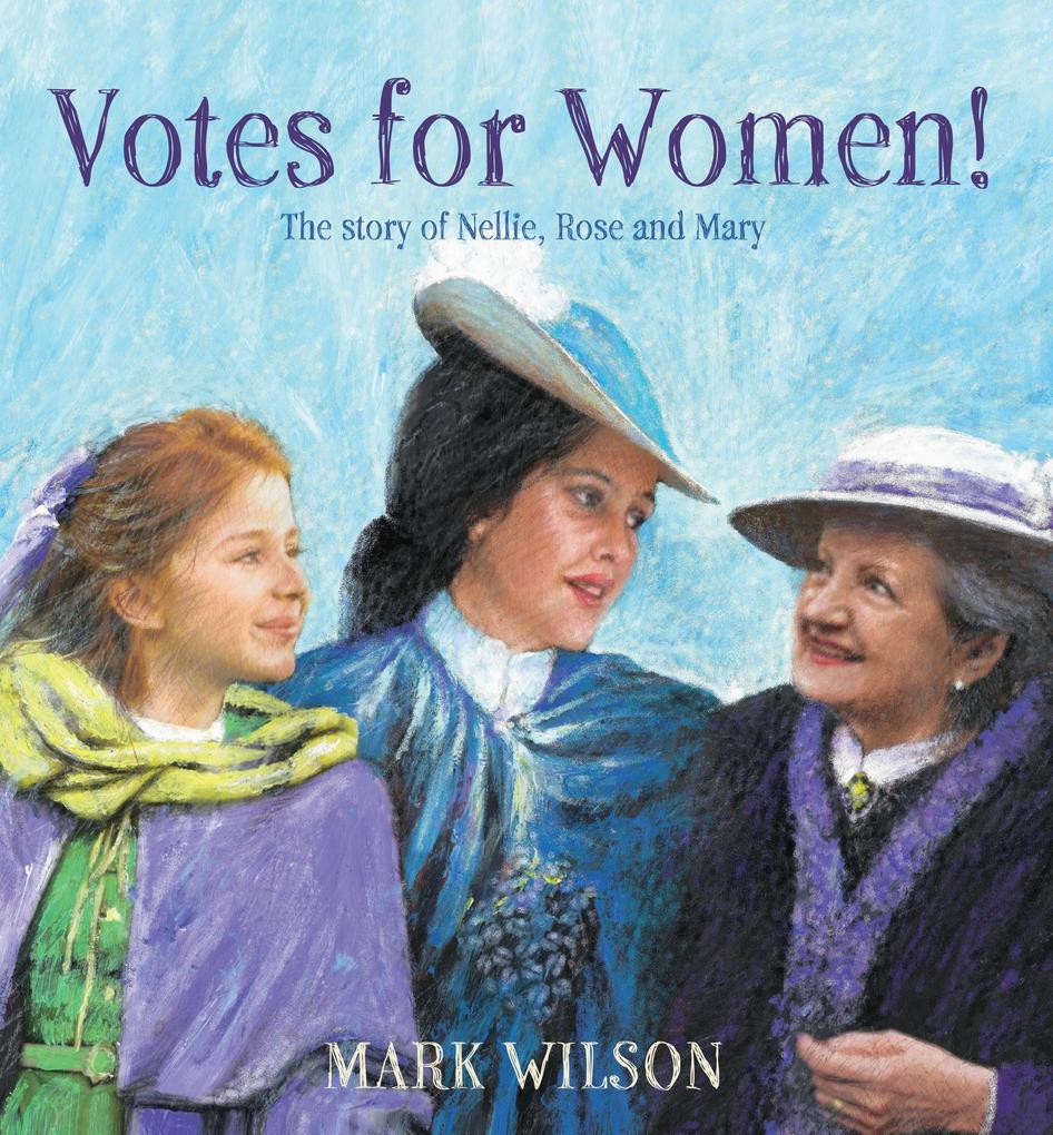 Produktbild: Votes for Women! | Mark Wilson