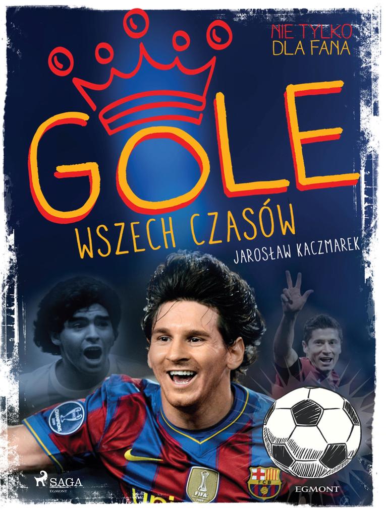 Produktbild: Gole wszech czasów | Jaroslaw Kaczmarek