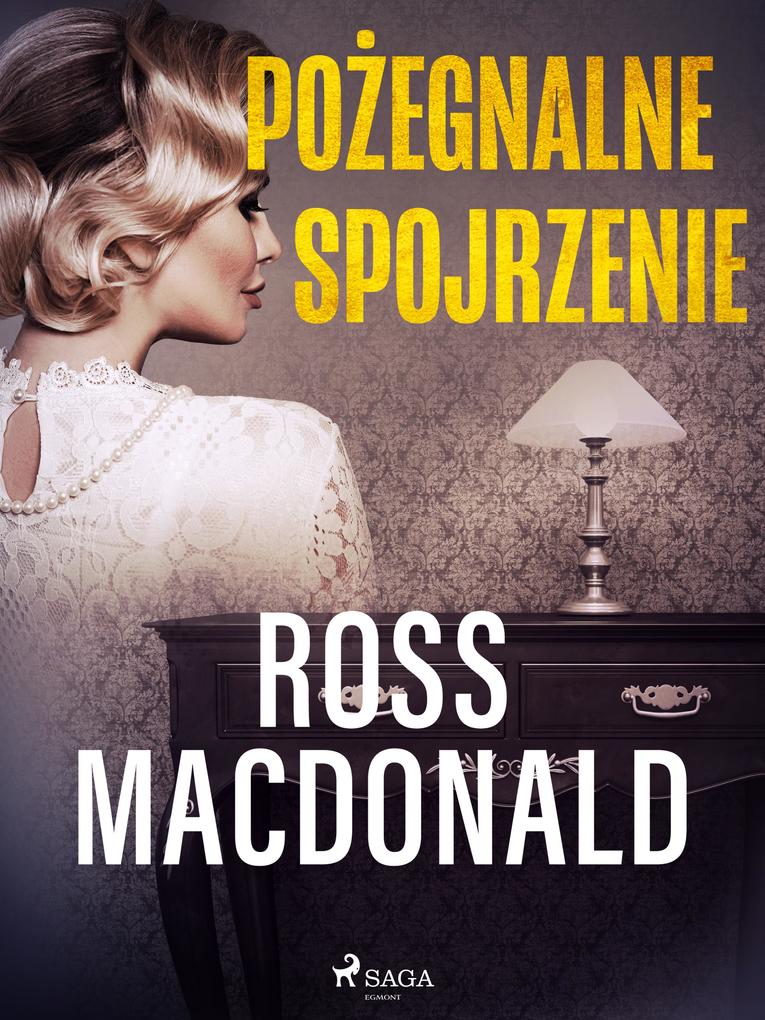 Produktbild: Poegnalne spojrzenie | Ross Macdonald