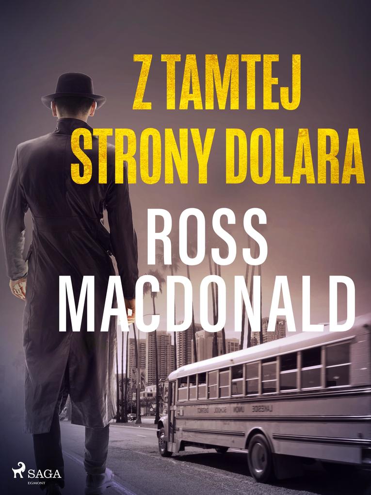 Produktbild: Z tamtej strony dolara | Ross Macdonald