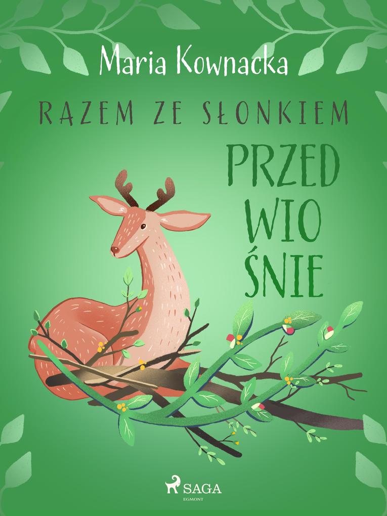 Produktbild: Razem ze slonkiem. Przedwiosnie | Maria Kownacka