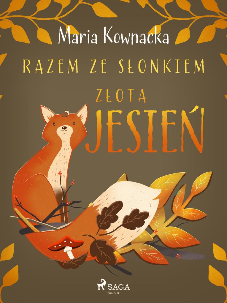 Produktbild: Razem ze slonkiem. Zlota jesien | Maria Kownacka