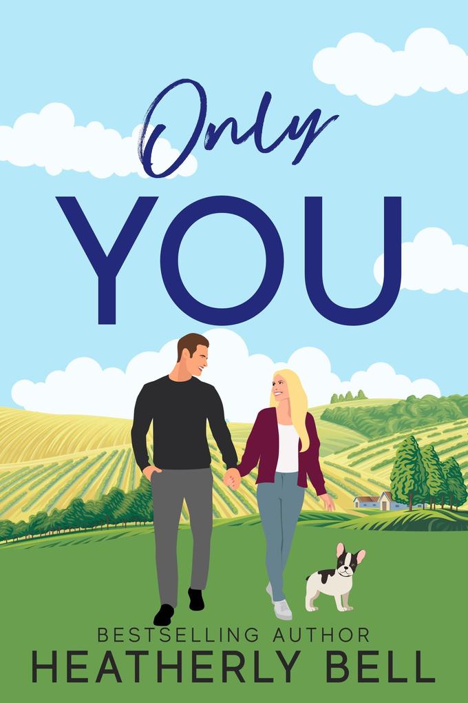 Produktbild: Only You (Starlight Hill, #8) | Heatherly Bell
