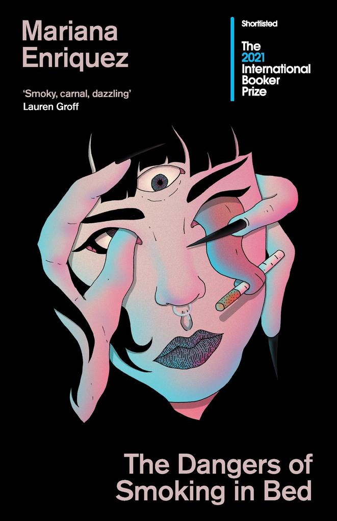 Produktbild: Dangers of Smoking in Bed | Mariana Enriquez