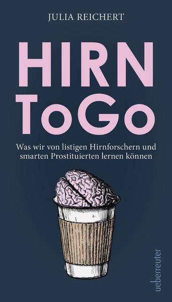 Produktbild: Hirn to go | Julia Reichert