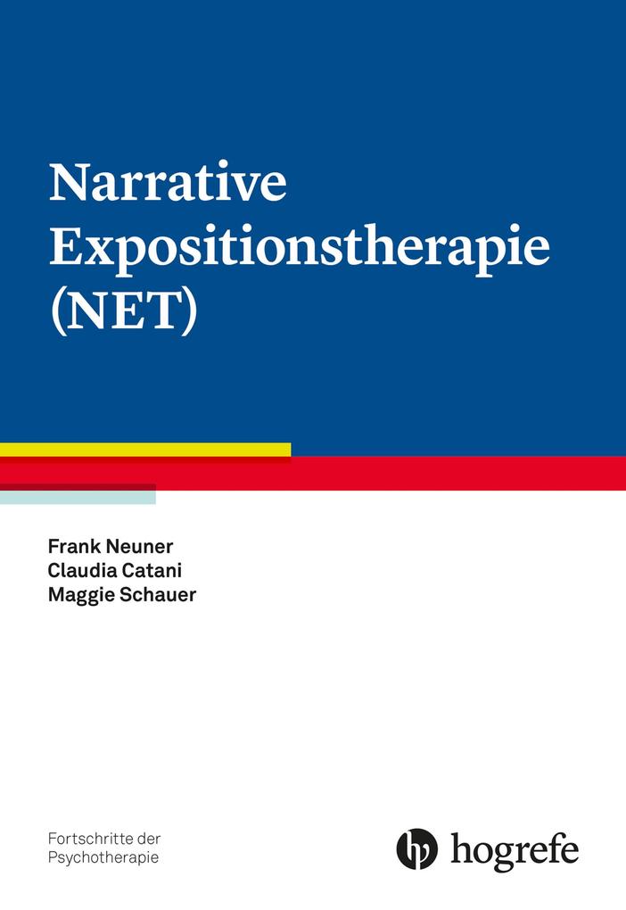 Produktbild: Narrative Expositionstherapie (NET) | Claudia Catani, Frank Neuner, Maggie Schauer