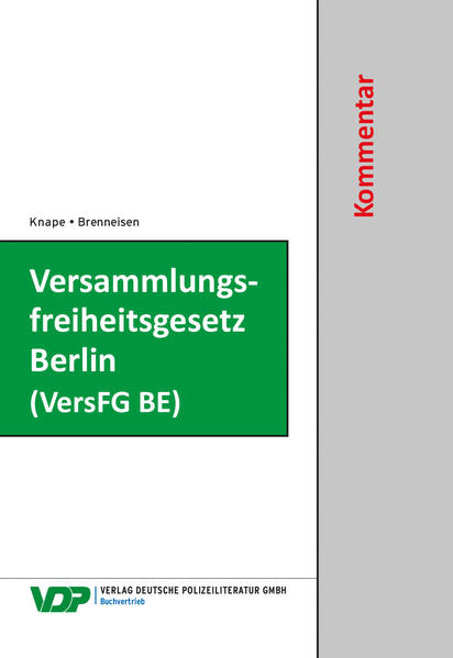 Produktbild: Versammlungsfreiheitsgesetz Berlin (VersFG BE) | Hartmut Brenneisen, Michael Knape