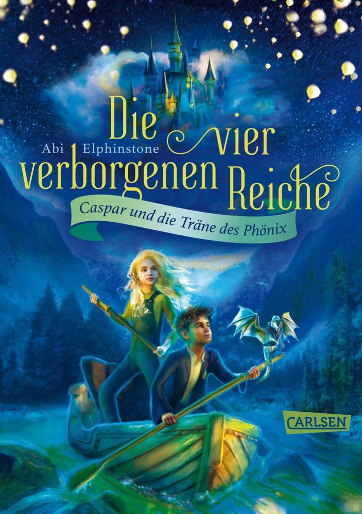 Produktbild: Die vier verborgenen Reiche 1: Caspar und die Träne des Phönix | Abi Elphinstone