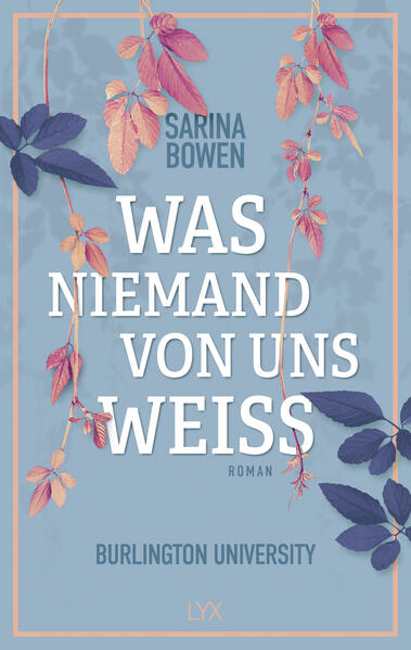 Produktbild: Was niemand von uns weiß - Burlington University | Sarina Bowen