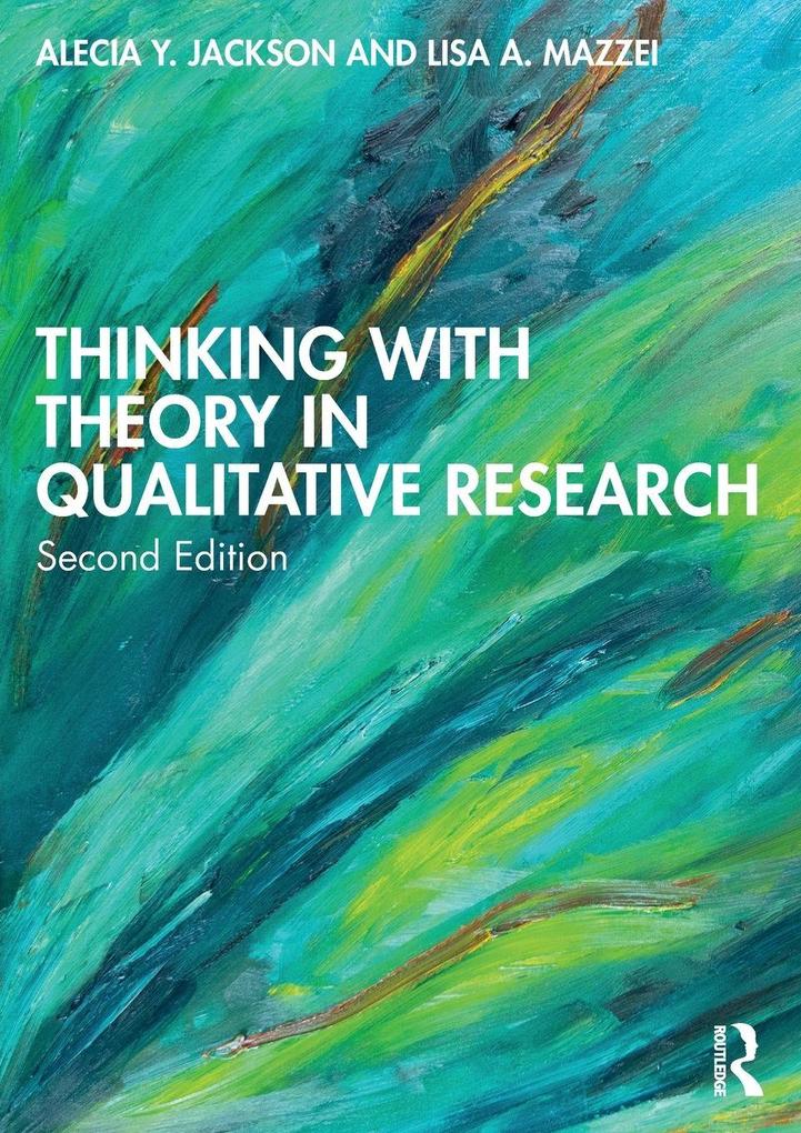 Produktbild: Thinking with Theory in Qualitative Research | Alecia Y. Jackson, Lisa A. Mazzei