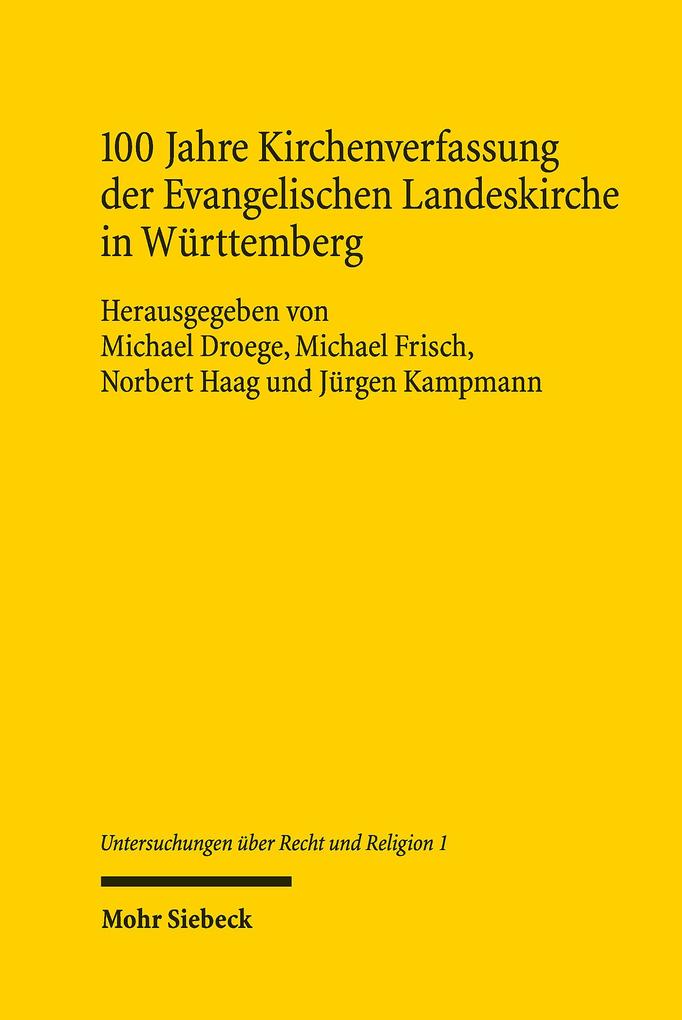 Produktbild: 100 Jahre Kirchenverfassung der Evangelischen Landeskirche in Württemberg