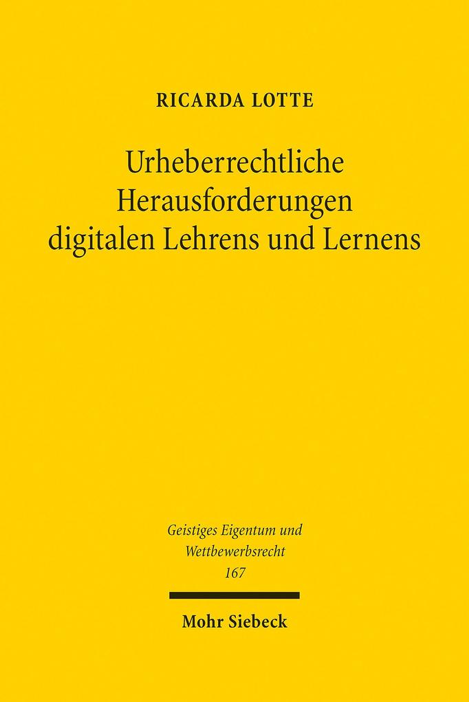 Produktbild: Urheberrechtliche Herausforderungen digitalen Lehrens und Lernens | Ricarda Lotte