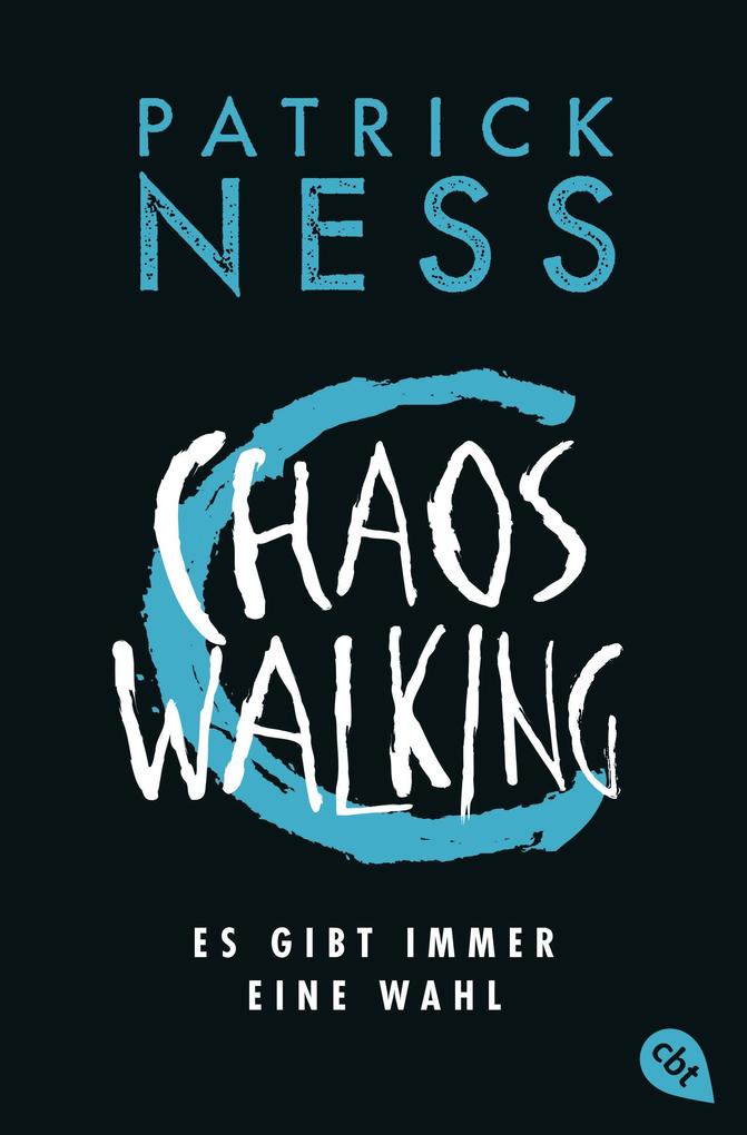 Produktbild: Chaos Walking - Es gibt immer eine Wahl | Patrick Ness