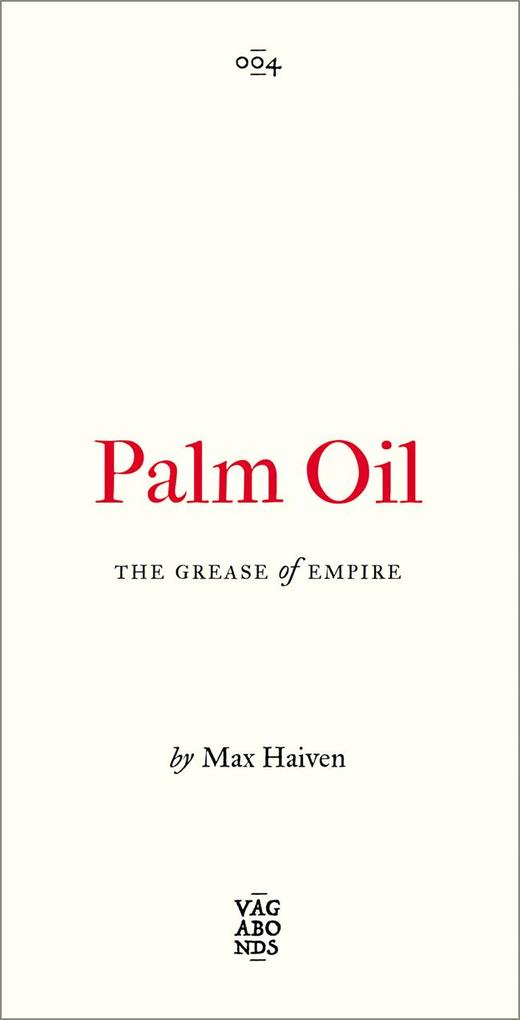 Produktbild: Palm Oil | Max Haiven