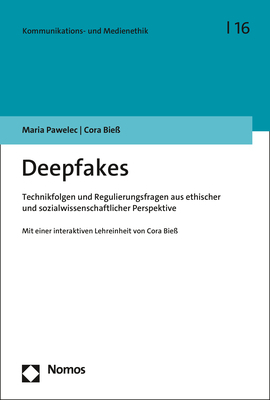 Weitere Ansicht: Deepfakes | Maria Pawelec, Cora Bieß