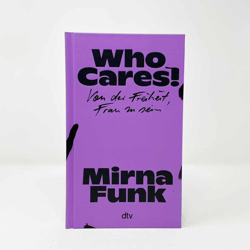 Weitere Ansicht: Who Cares! | Mirna Funk