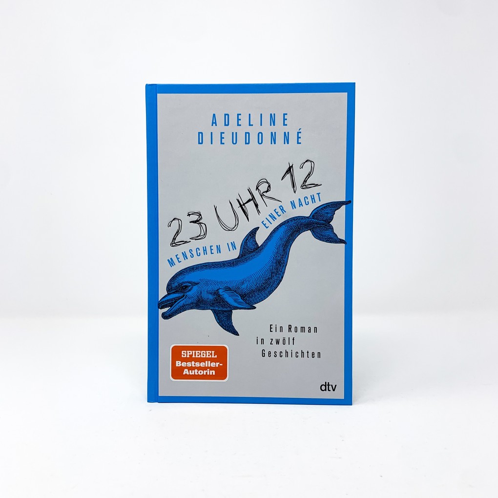 Weitere Ansicht: 23 Uhr 12 - Menschen in einer Nacht | Adeline Dieudonné