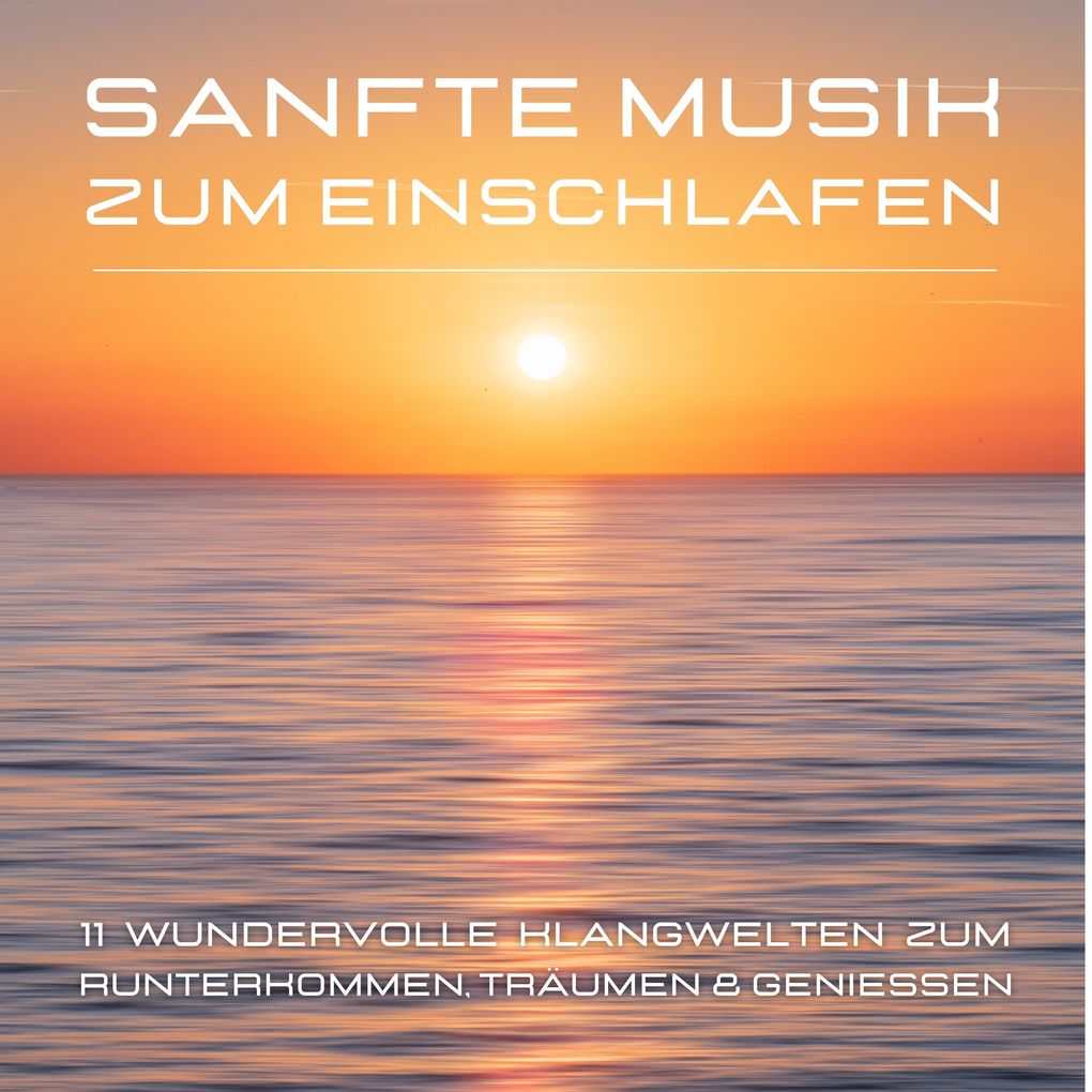 Produktbild: Sanfte Musik zum Einschlafen | Institut für Stressreduktion