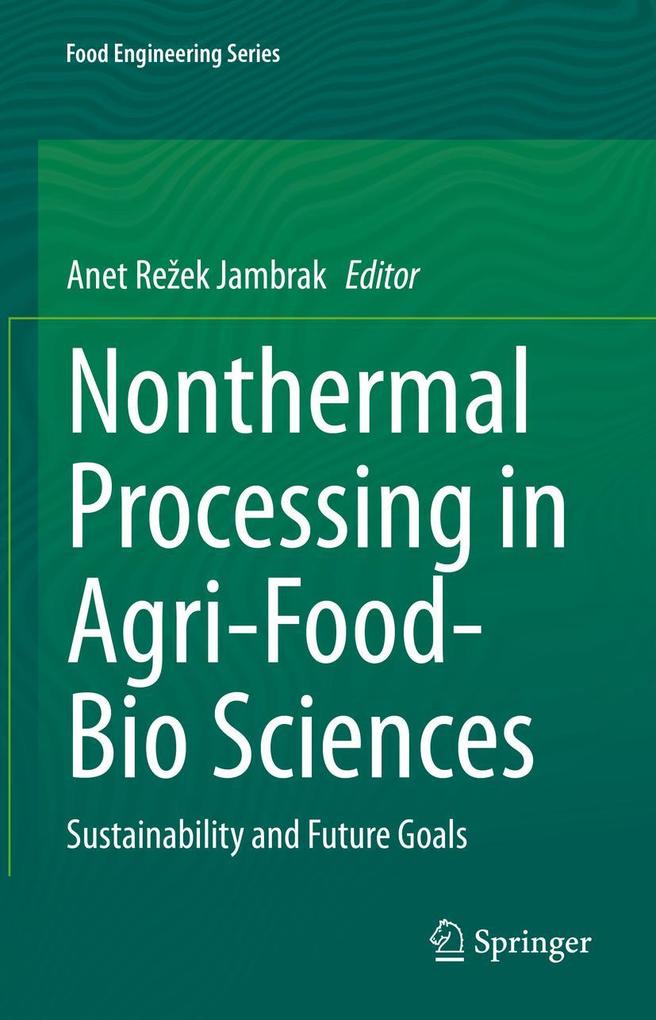 Produktbild: Nonthermal Processing in Agri-Food-Bio Sciences