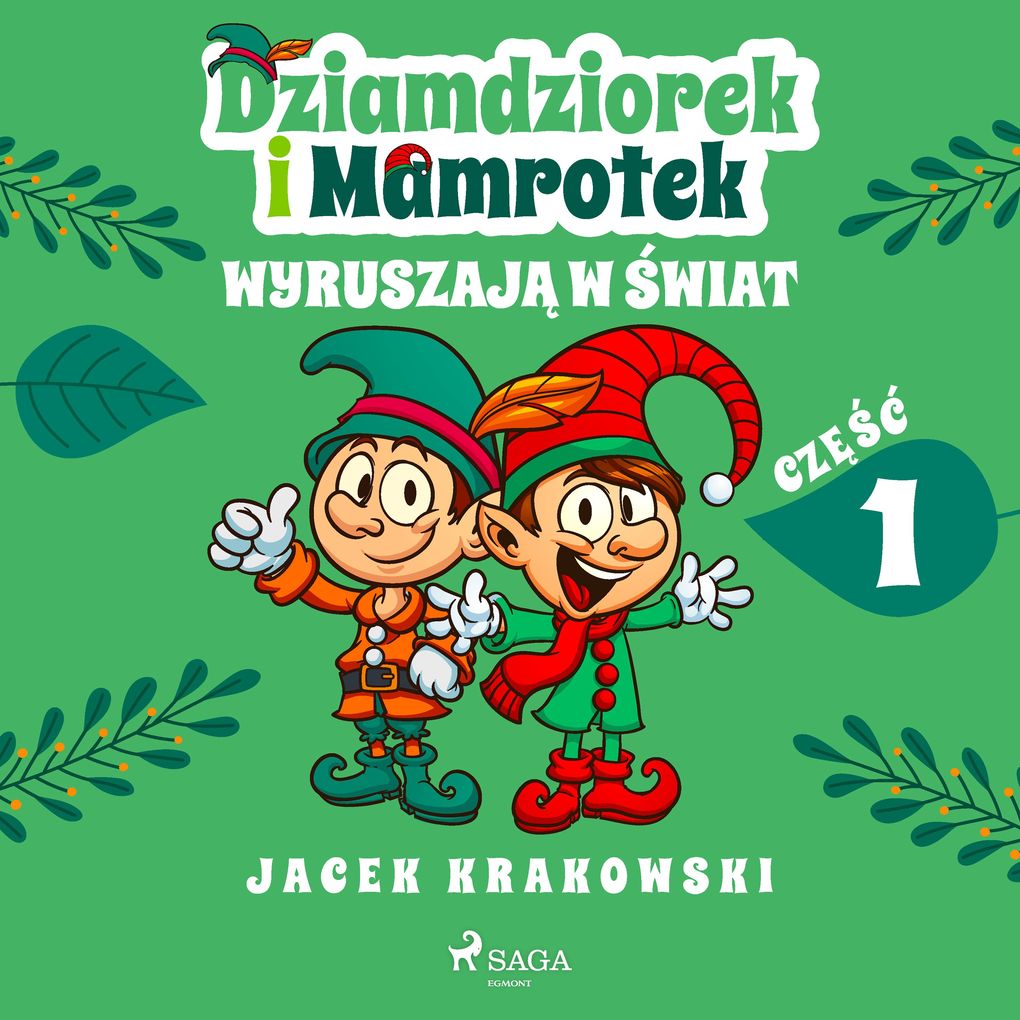 Produktbild: Dziamdziorek i Mamrotek wyruszaj w wiat | Jacek Krakowski