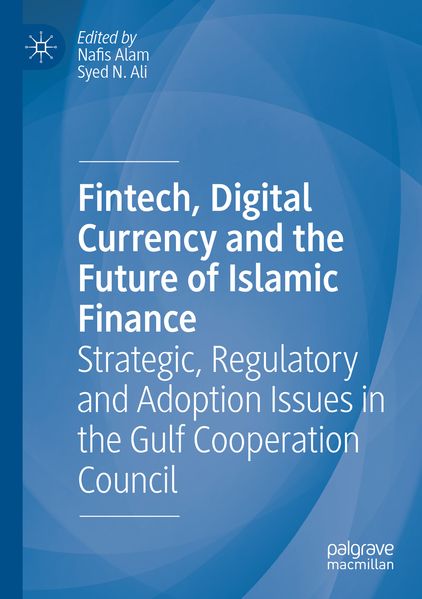 Produktbild: Fintech, Digital Currency and the Future of Islamic Finance