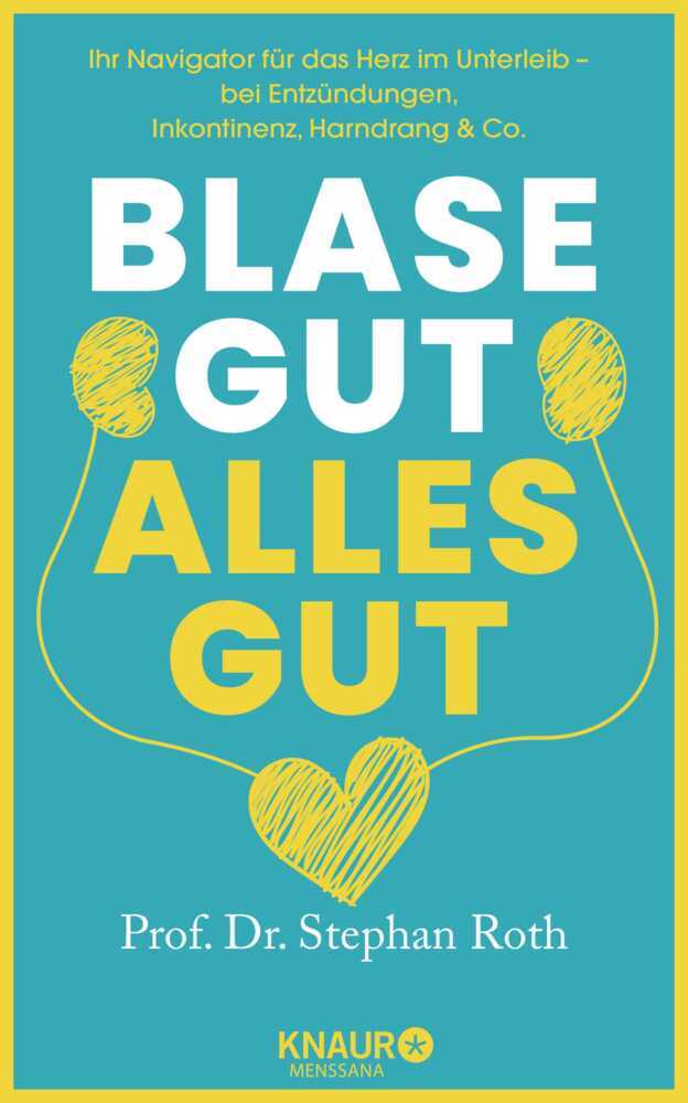 Produktbild: Blase gut - alles gut | Stephan Roth