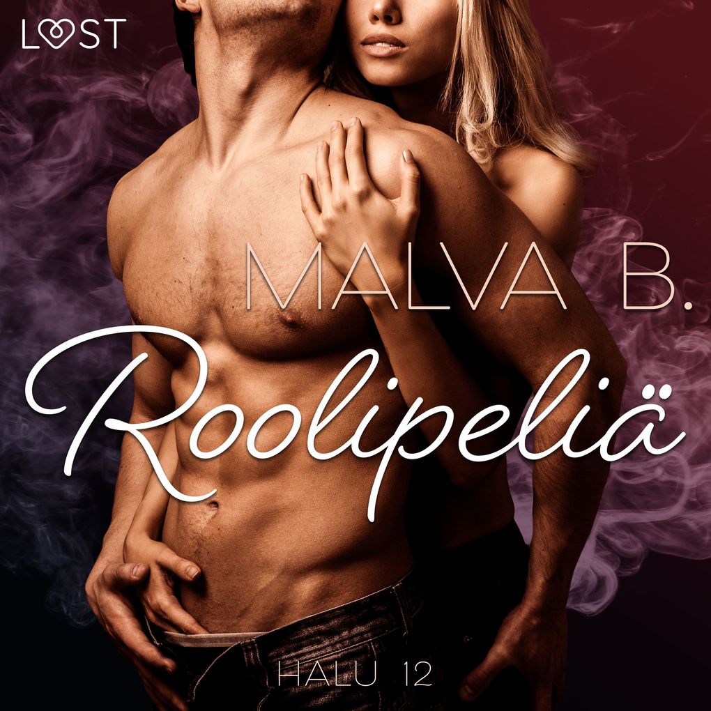 Produktbild: Halu 12: Roolipeliä - eroottinen novelli | Malva B.