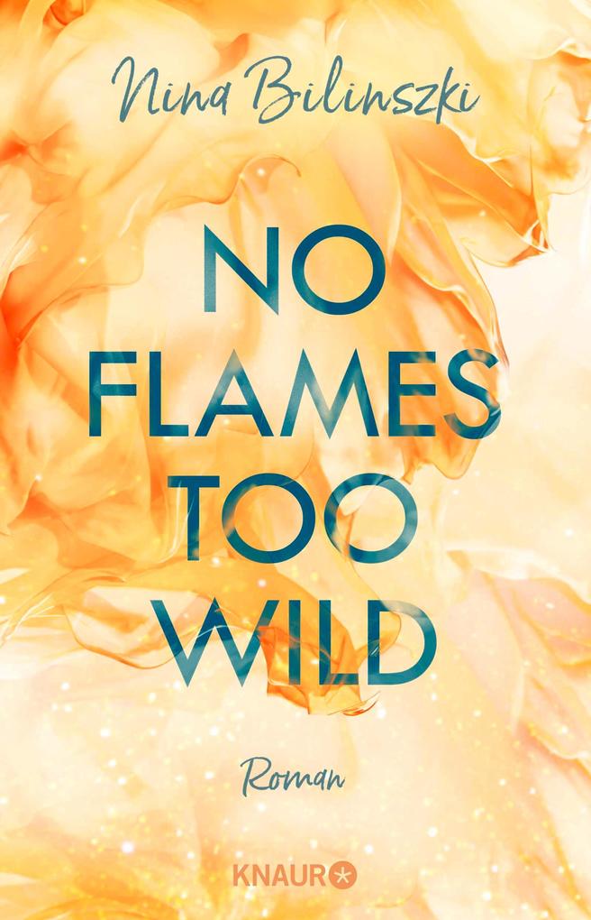 Produktbild: No Flames too wild | Nina Bilinszki