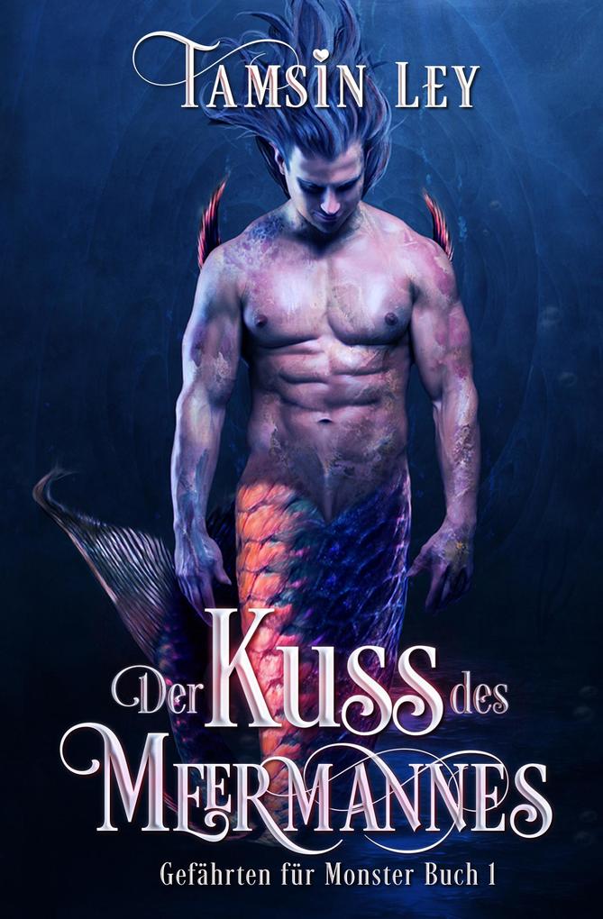 Produktbild: Der Kuss des Meermannes | Tamsin Ley