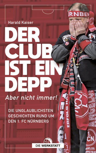 Produktbild: Der Club ist ein Depp | Harald Kaiser