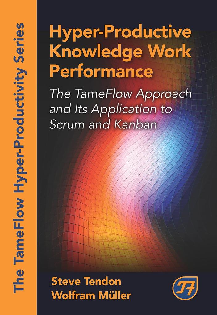 Produktbild: Hyper-Productive Knowledge Work Performance | Steve Tendon