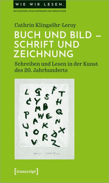 Produktbild: Buch und Bild - Schrift und Zeichnung | Cathrin Klingsöhr-Leroy