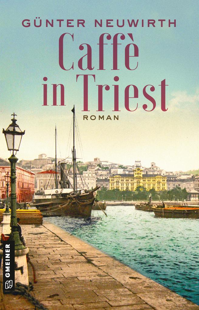Produktbild: Caffè in Triest | Günter Neuwirth