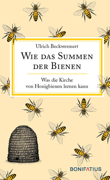 Produktbild: Wie das Summen der Bienen | Ulrich Beckwermert