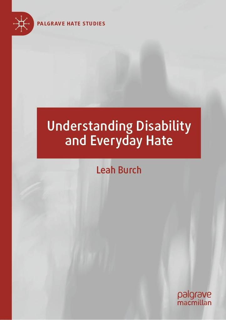 Produktbild: Understanding Disability and Everyday Hate | Leah Burch