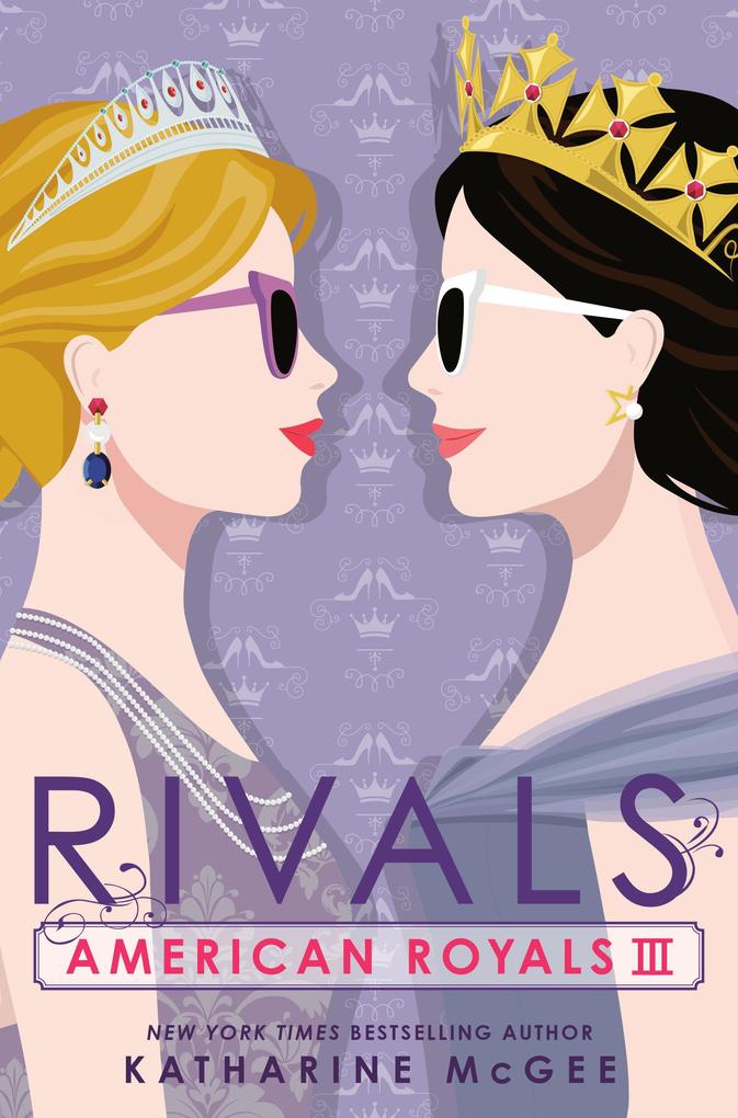 Produktbild: American Royals III: Rivals | Katharine McGee