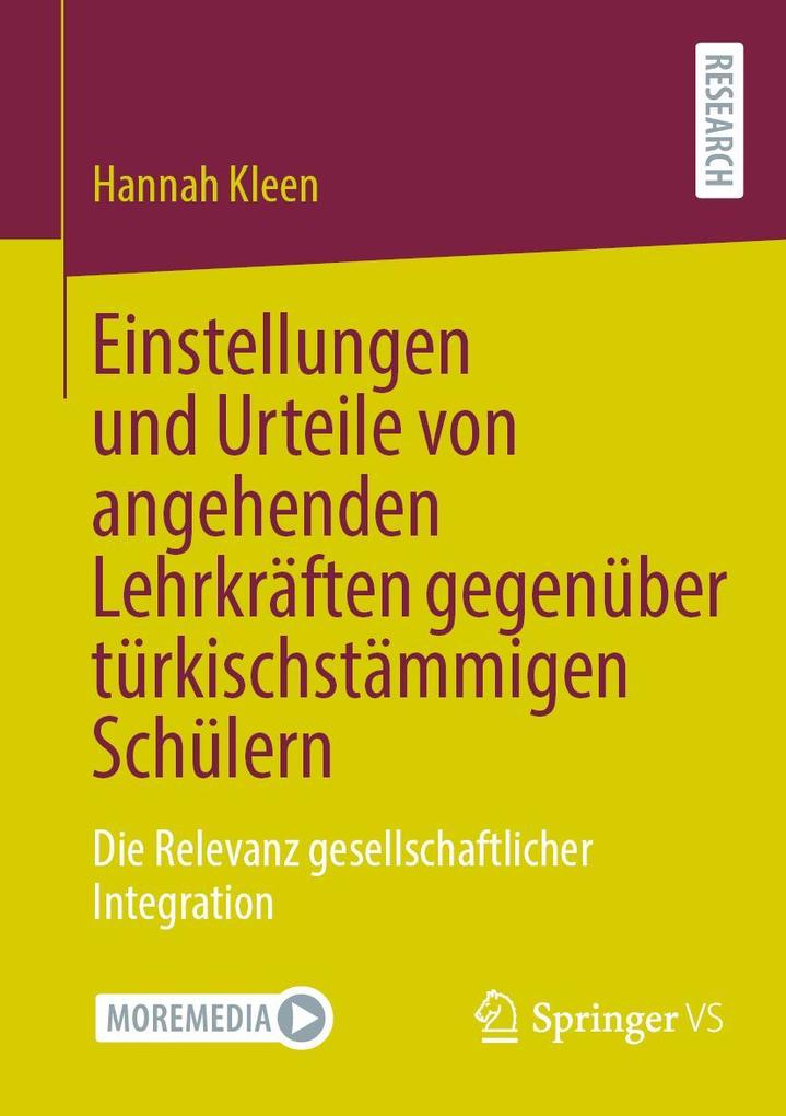 Produktbild: Einstellungen und Urteile von angehenden Lehrkräften gegenüber türkischstämmigen Schülern | Hannah Kleen