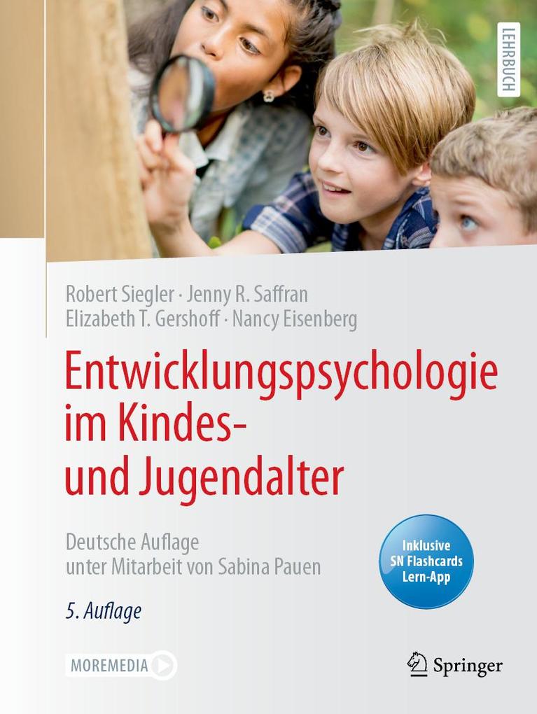 Produktbild: Entwicklungspsychologie im Kindes- und Jugendalter | Robert Siegler, Jenny R. Saffran, Elizabeth T. Gershoff, Nancy Eisenberg